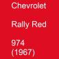 Preview: Chevrolet, Rally Red, 974 (1967).